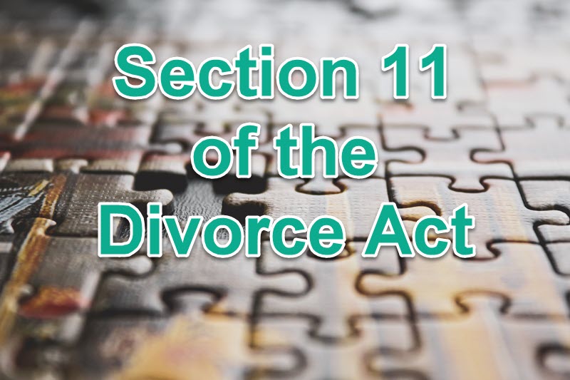 Section 11 of the Divorce Act